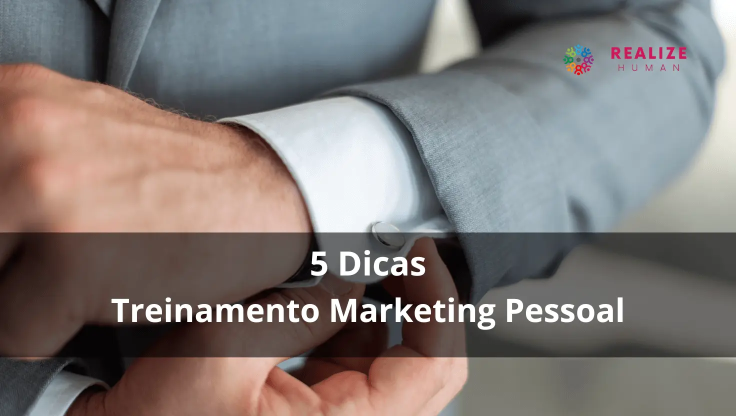 Treinamento e Marketing Pessoal: 5 Dicas!